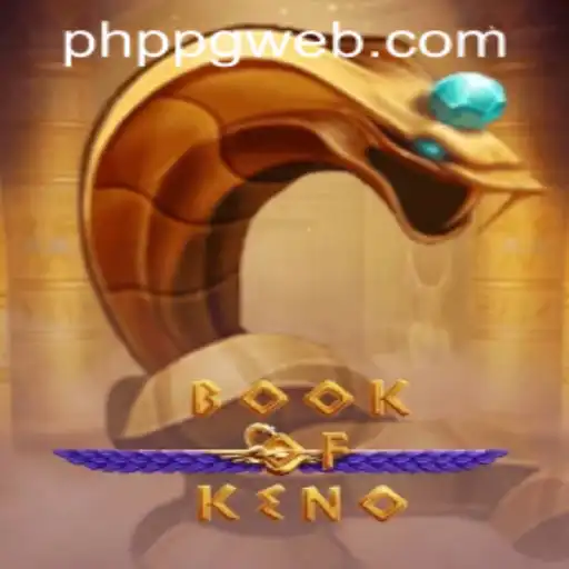 Exploring the Thrills of BookOfKeno at PHPPG Casino