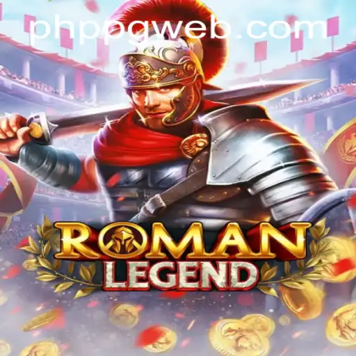 RomanLegend: A Timeless Adventure in PHPPG Casino